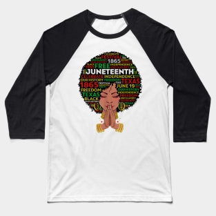 Juneteenth Melanin Black Women Girl Natural Hair Afro Queen Baseball T-Shirt